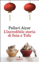 Copertina  L'incredibile storia di Soia e Tofu