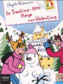 Copertina  In Trentino-Alto Adige con Valentina