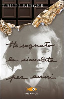 Copertina  Ho sognato la cioccolata per anni